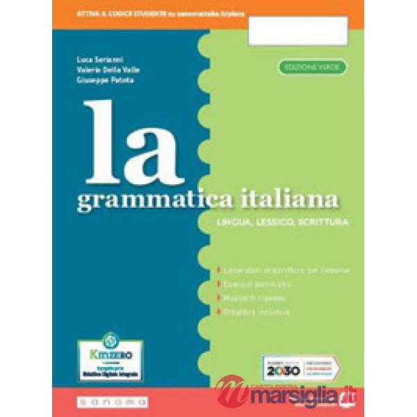 LA GRAMMATICA ITALIANA ED. SEPARATA MORFOSINTASSI