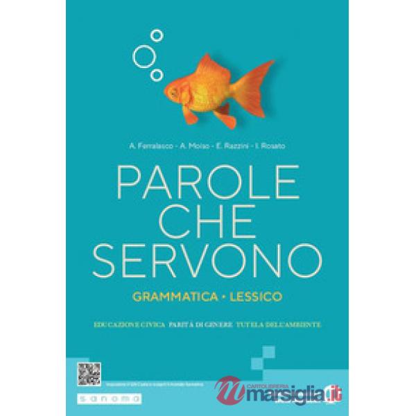 PAROLE CHE SERVONO