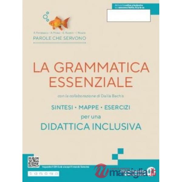 PAROLE CHE SERVONO - LA GRAMMATICA ESSENZIALE (TIPO C)