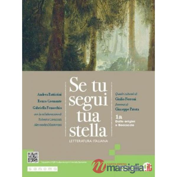 SE TU SEGUI TUA STELLA 1A CON ANTOLOGIA DELLA DIVINA COMMEDIA (TIPO C)