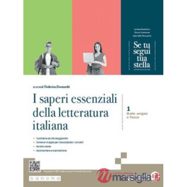 SE TU SEGUI TUA STELLA. I SAPERI ESSENZIALI DELLA LETTERATURA