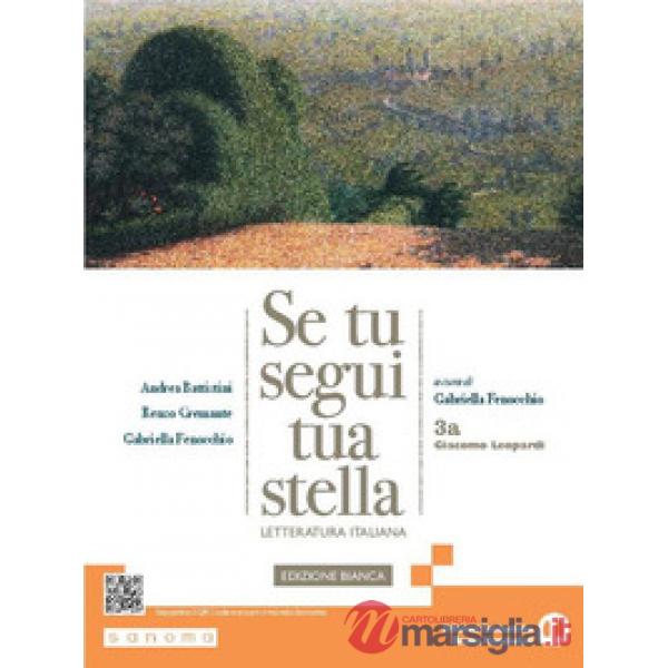SE TU SEGUI TUA STELLA. EDIZIONE BIANCA 3A LEOPARDI