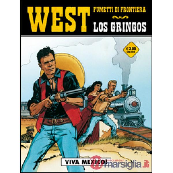 Viva Mexico! Los gringos. Vol. 2