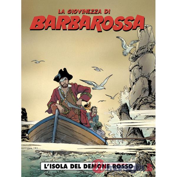 Isola del demone rosso. La giovinezza di Barbarossa (L'). Vol. 2