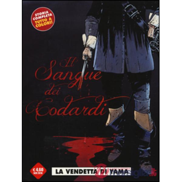 Vendetta di Yama. Il sangue dei codardi (La)