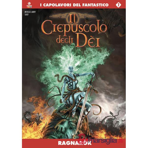 Ragnarok. Il crepuscolo degli dei. Vol. 7