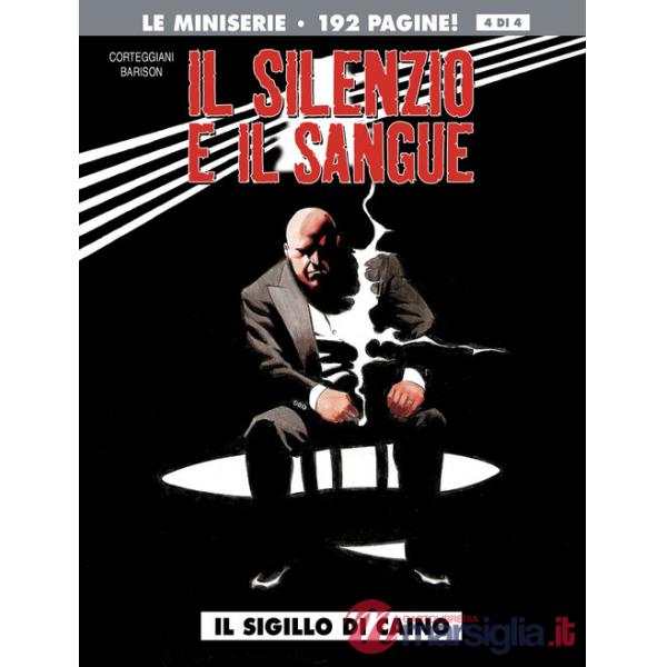 Sigillo di Caino. Il silenzio e il sangue (Il). Vol. 4