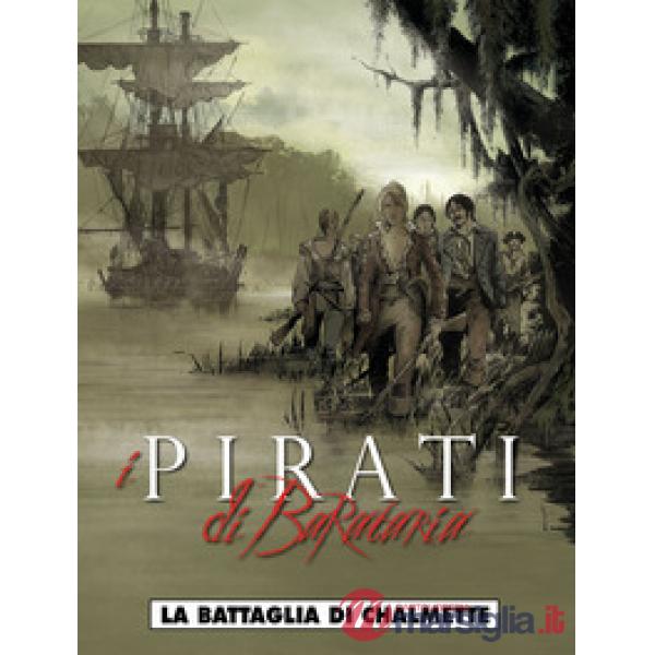 Battaglia di Chalmette. I pirati di Barataria (La). Vol. 4