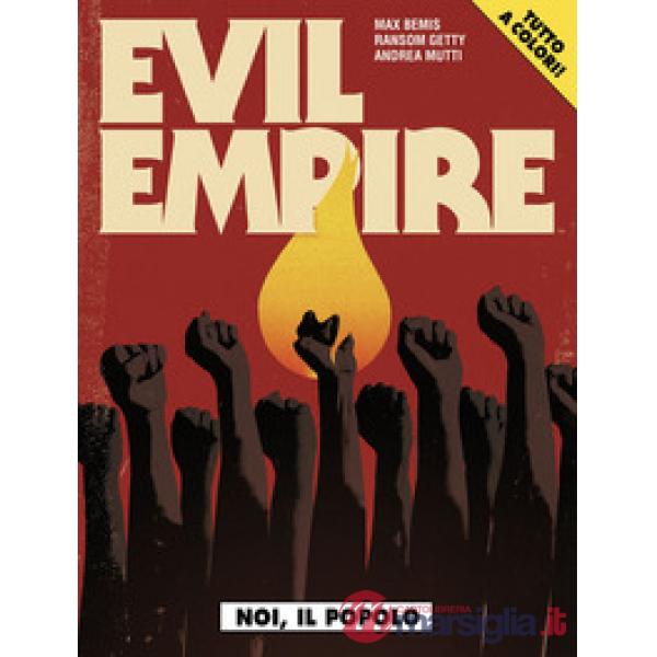 Evil Empire. Vol. 1