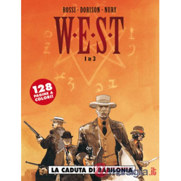Caduta di Babilonia. W.E.S.T. (La). Vol. 1