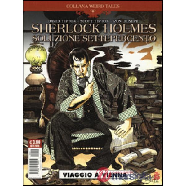 Viaggio a Vienna. Soluzione settepercento. Sherlock Holmes