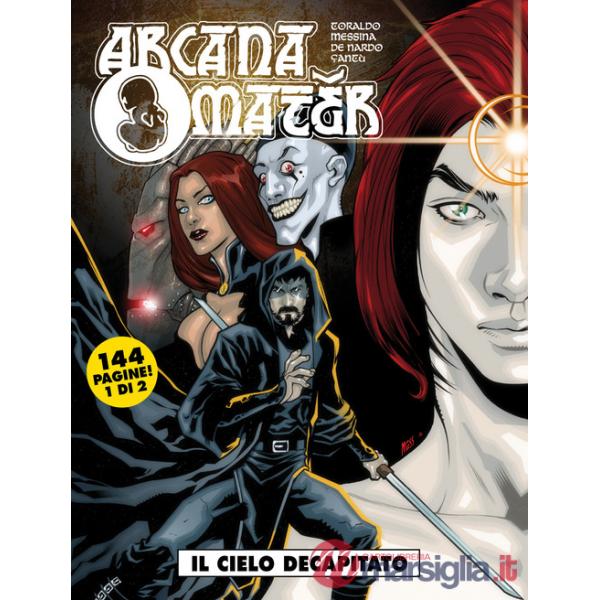 Cielo decapitato. Arcana Mater (Il). Vol. 1