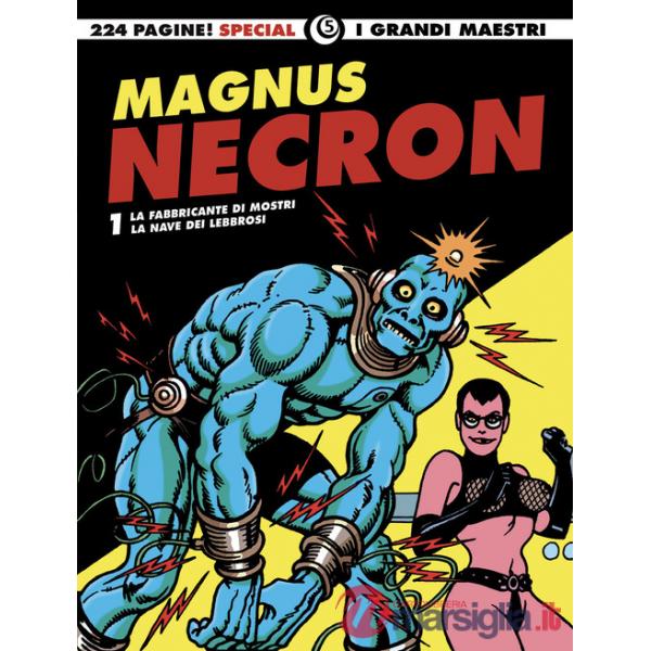 Necron: La fabbricante di mostri-La nave dei lebbrosi. Vol. 1