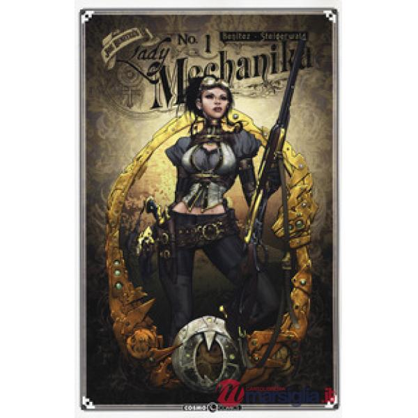 Lady Mechanika. Vol. 1: Il mistero del corpo meccanico
