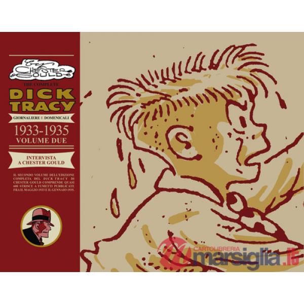 Complete Dick Tracy. Giornaliere e domenicali (The). Vol. 2: 1933-1935