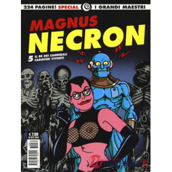 Necron. Vol. 5: Il re dei cannibali-Cadaveri viventi