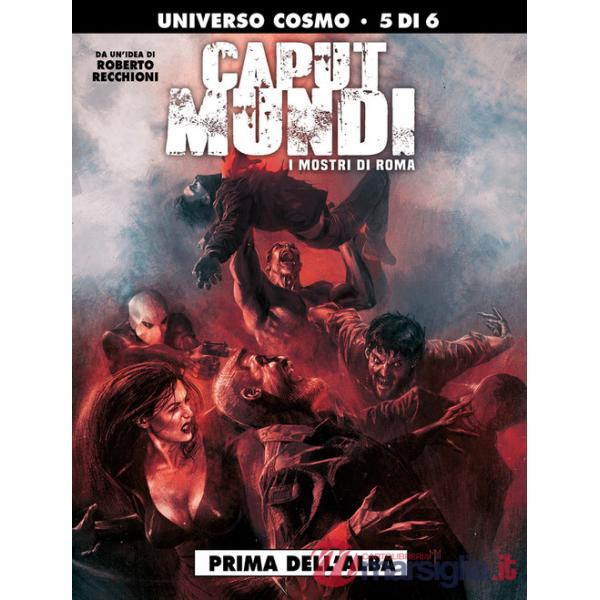Mostri di Roma. Caput mundi (I). Vol. 5: Prima dell'alba
