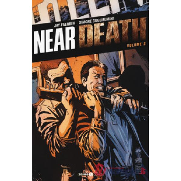 Near death. Vol. 2