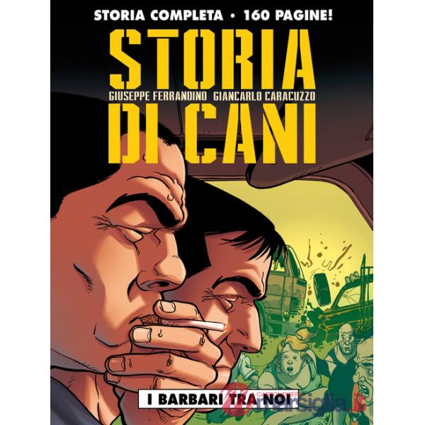 Storia di cani. Vol. 1: I barbari tra noi
