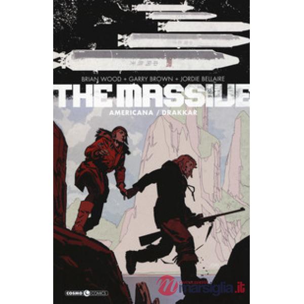 Massive (The). Vol. 3: Americana-Drakkar