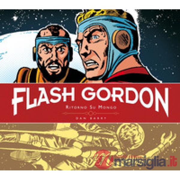 Ritorno su Mongo. Flash Gordon. Tavole giornaliere (1953-1956)