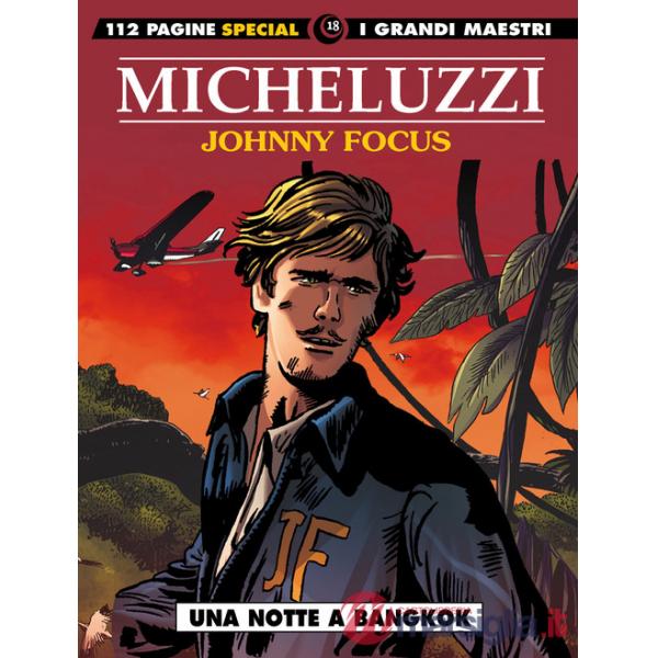 Johnny Focus. Vol. 1: Una notte a Bangkok