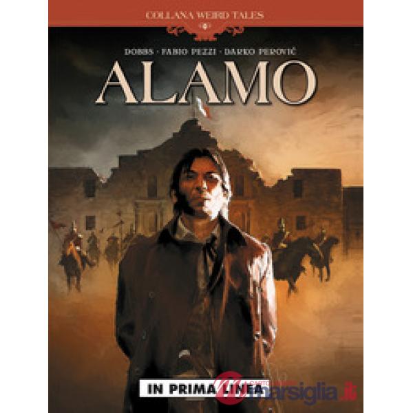 In prima linea. Alamo