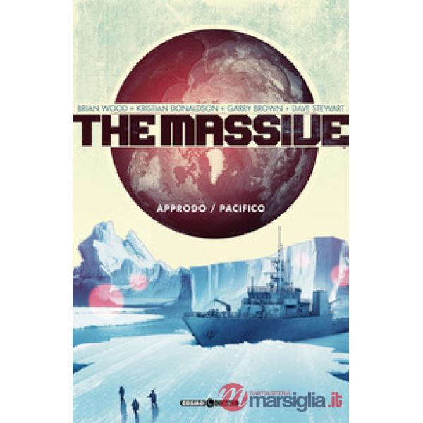 Massive (The). Vol. 1: Approdo-Pacifico