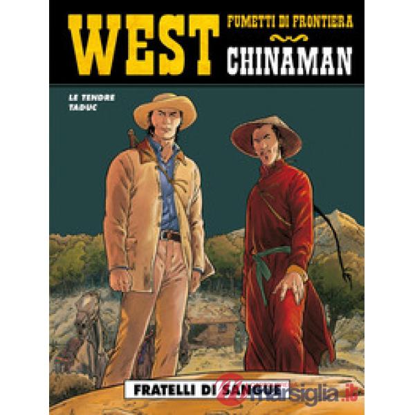 Fratelli di sangue. Chinaman. Vol. 3