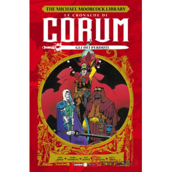 Cronache di Corum (Le). Vol. 3: Gli dei perduti