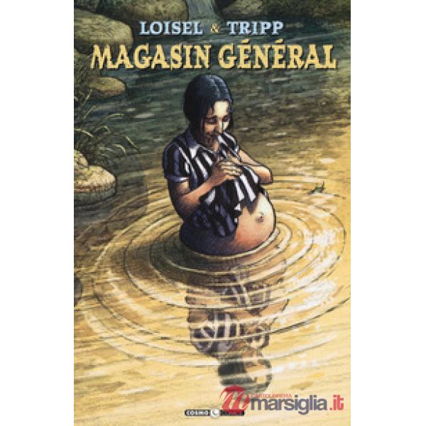Magasin général. Vol. 5: Nostra Signora dei laghi