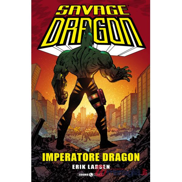 Savage Dragon. Vol. 29: Imperatore Dragon