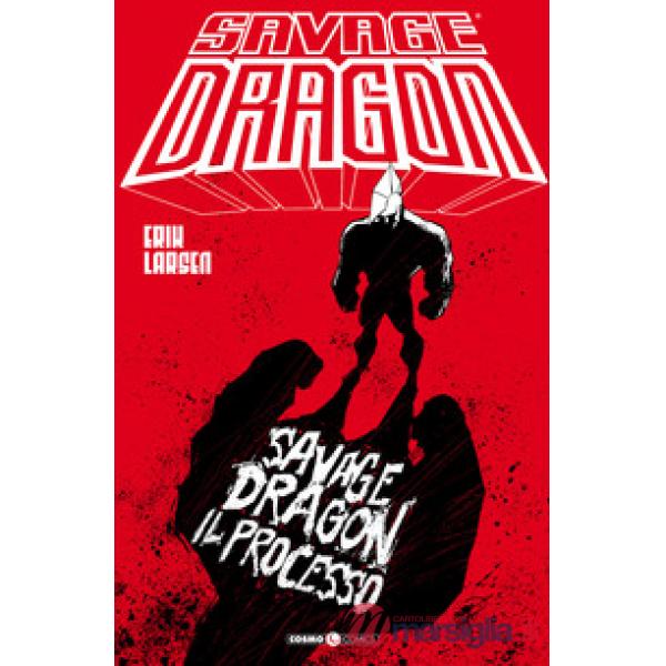 Savage Dragon. Vol. 32: Il processo
