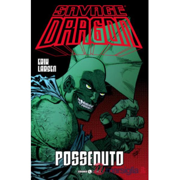 Savage Dragon. Vol. 4: Posseduto