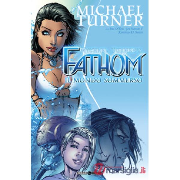 Fathom. Vol. 1: Il mondo sommerso