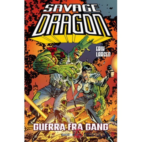 Savage Dragon. Vol. 6: Guerra tra gang