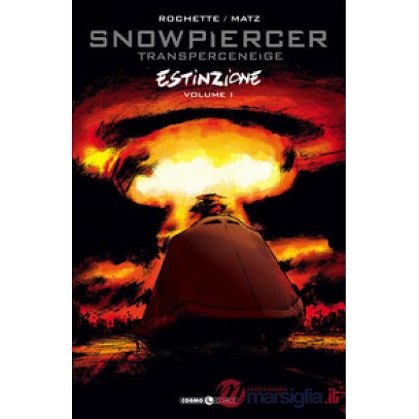 Snowpiercer. Estinzione. Vol. 1