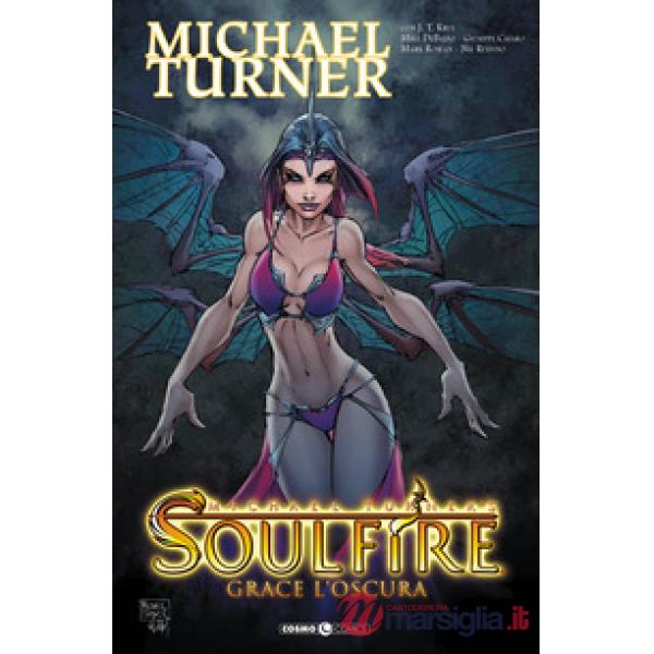 Soulfire. Vol. 4: Grazia oscura