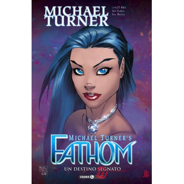 Fathom. Vol. 5: Un destino segnato