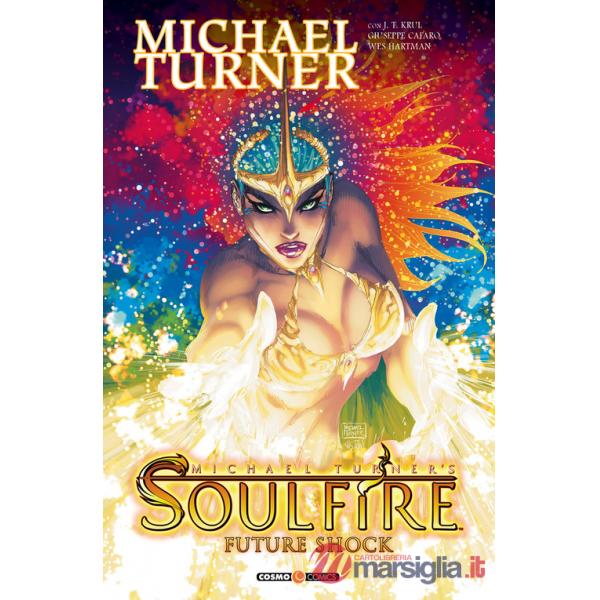 Soulfire. Vol. 6: Future shock