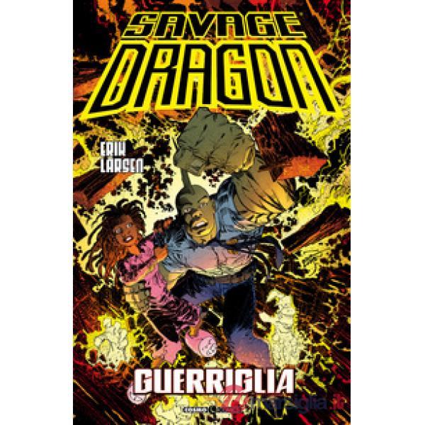 Savage Dragon. Vol. 38: Guerriglia