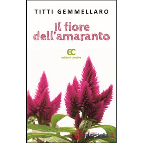 Fiore dell'amaranto (Il)