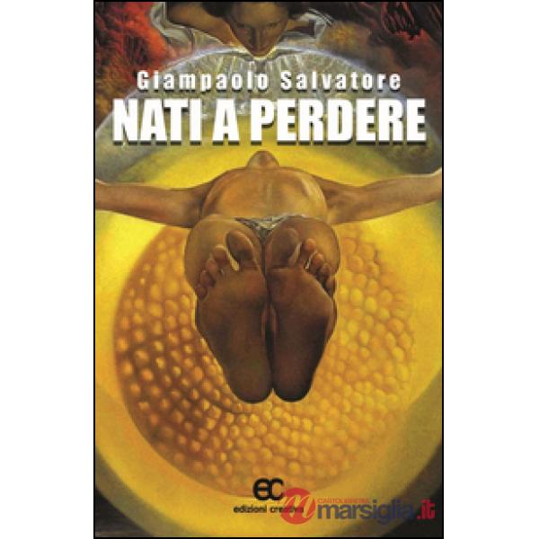 Nati a perdere