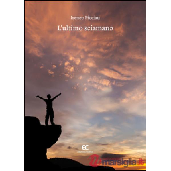 Ultimo sciamano (L')