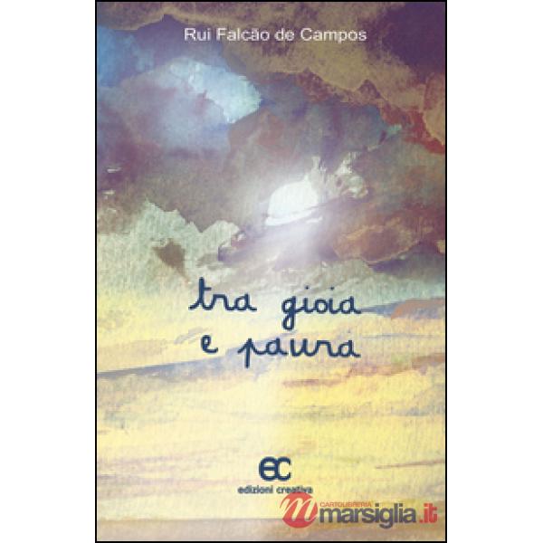 Tra gioia e paura