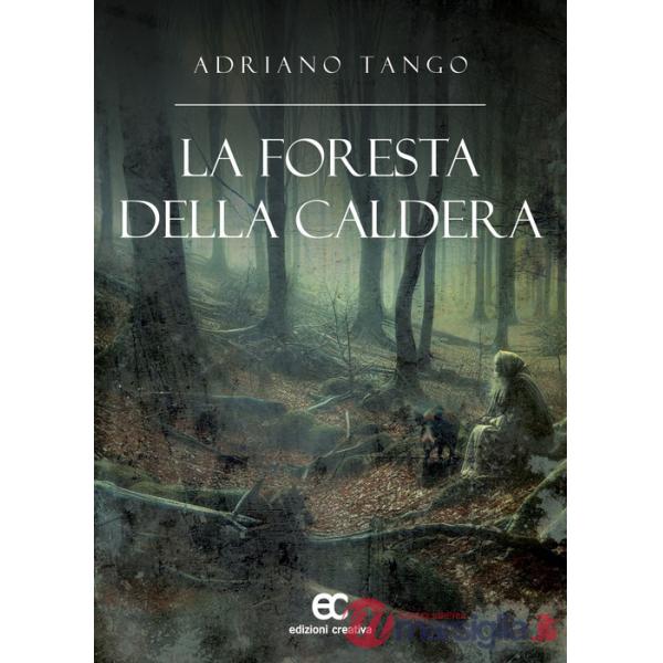 Foresta della caldera (La)