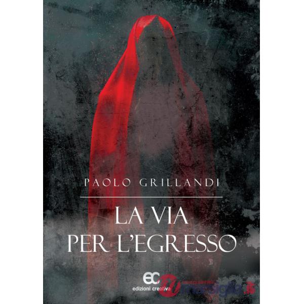 Via per l'egresso (La)