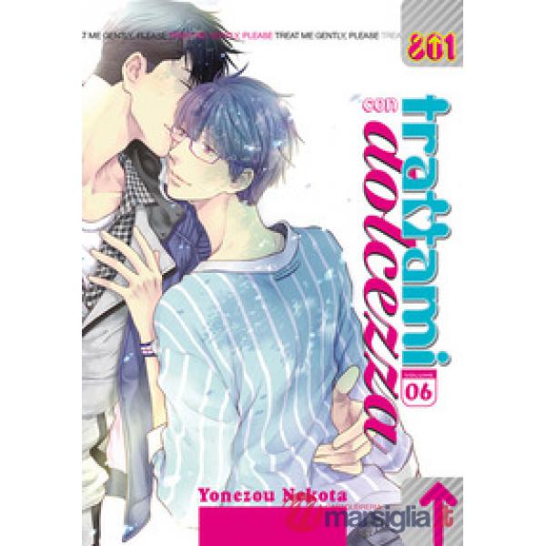 Trattami con dolcezza