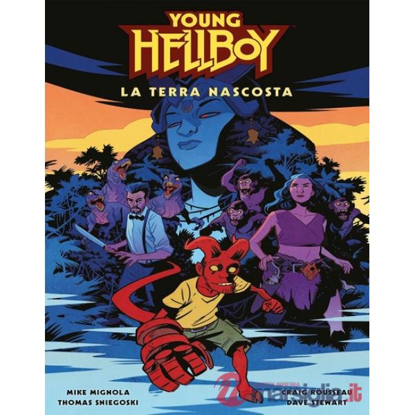 La Terra nascosta. Young Hellboy