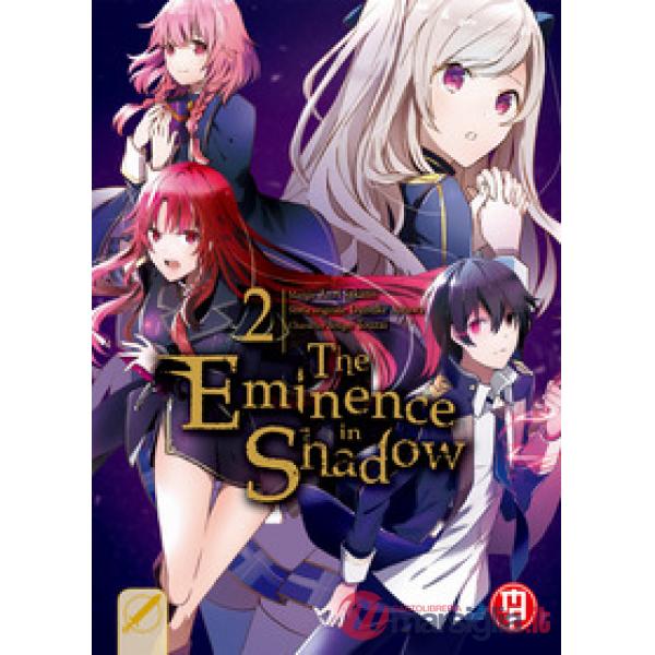 The eminence in shadow
